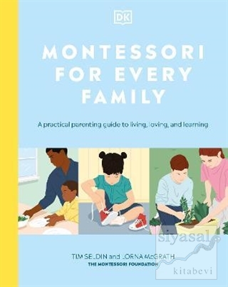 Montessori For Every Family (Ciltli) Tim Seldin