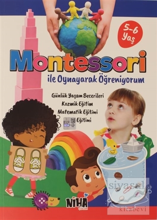 Montessori ile Oynayarak Öğreniyorum (5-6 Yaş)