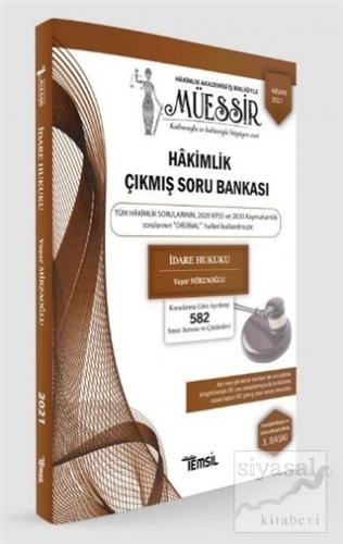 Müessir Adli-İdari Hakimlik Çıkmış Soru Bankası ve Çözümleri İdare Hukuku