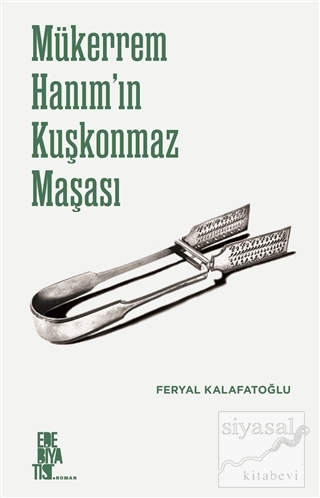 Mükerrem Hanım'ın Kuşkonmaz Maşası