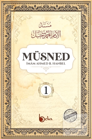 Müsned (1. Cilt- Arapça Metinli) (Ciltli)
