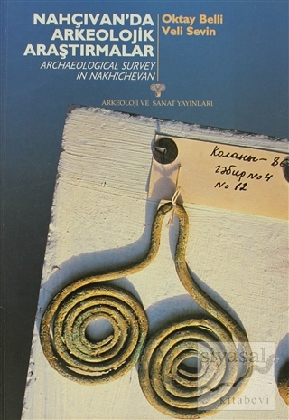 Nahçıvan'da Arkeolojik Araştırmalar Archaeological Survey ın Nakhichev