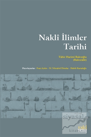 Nakli İlimler Tarihi Tahir Harimi Balcıoğlu (Balcızade)