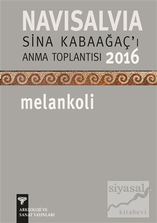 NaviSalvia: Sina Kabaağaç'ı Anma Toplantısı - 2016/Melankoli