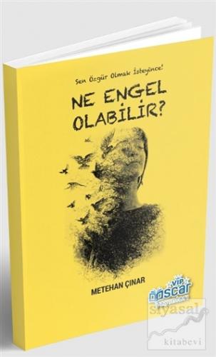 Ne Engel Olabilir?