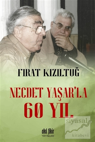 Necdet Yaşar'la 60 Yıl Fırat Kızıltuğ