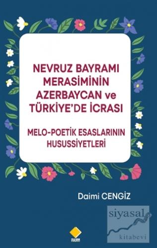 Nevruz Bayramı Merasiminin Azerbaycan ve Türkiye'de İcrası Daimi Cengi