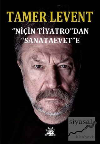 "Niçin Tiyatro"dan "Sanataevet"e