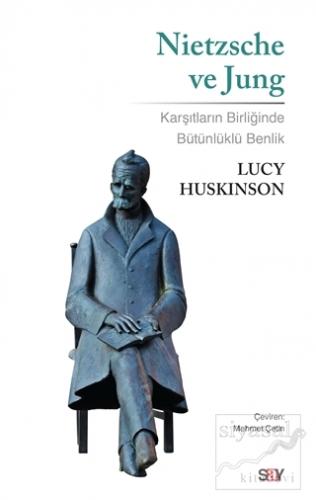 Nietzsche ve Jung Lucy Huskinson