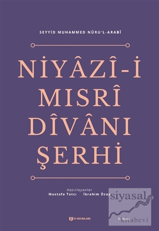 Niyazi-i Mısri Divanı Şerhi (Ciltli) Seyyid Muhammed Nur'ul-Arabi
