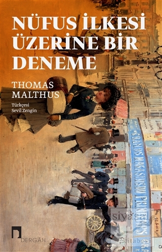 Nüfus İlkesi Üzerine Bir Deneme Thomas Malthus