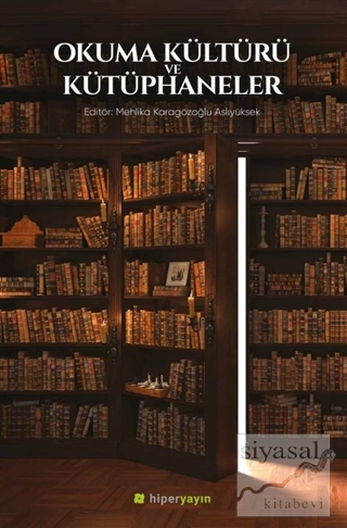 Okuma Kültürü ve Kütüphaneler