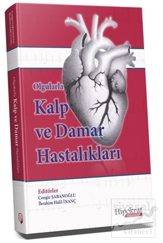 Olgularla Kalp ve Damar Hastalıkları Cengiz Şabanoğlu
