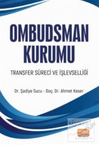 Ombudsman Kurumu Transfer Süreci ve İşlevselliği Ahmet Keser