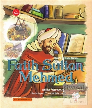 Ömer'le Bir Kutu Macera: Fatih Sultan Mehmed Atilla Yaramış