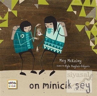 On Minicik Şey (Ciltli) Meg Mckinlay