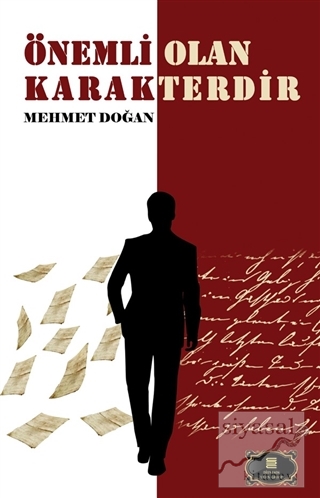 Önemli Olan Karakterdir Mehmet Doğan