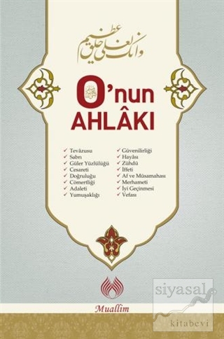 O'nun Ahlakı (Ciltli)