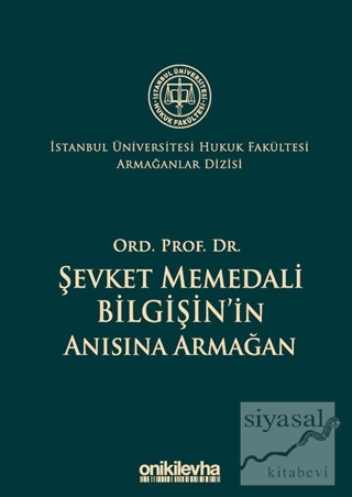 Ord. Prof. Dr. Şevket Memedali Bilgişin'in Anısına Armağan (Ciltli)