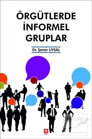 Örgütlerde İnformel Gruplar