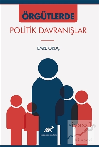 Örgütlerde Politik Davranışlar