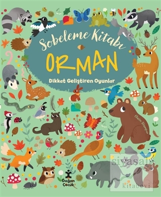 Orman Dikkat Geliştiren Oyunlar - Sobeleme Kitabı