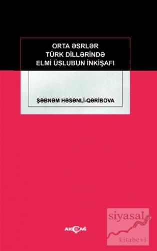 Orta Eserler Türk Dillerinde Elmi Üslubun İnkişafı