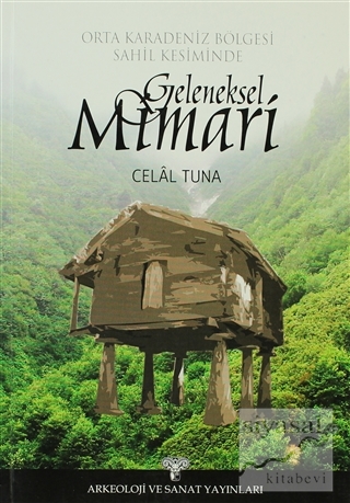 Orta Karadeniz Bölgesi Sahil Kesiminde Geleneksel Mimari