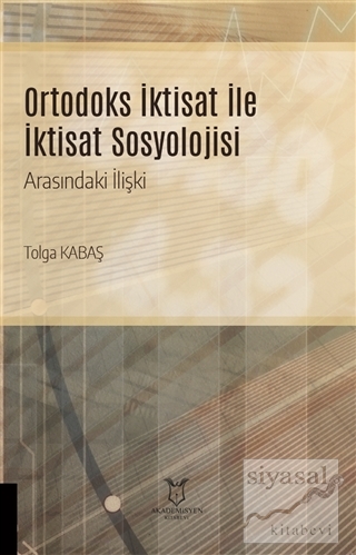 Ortodoks İktisat ile İktisat Sosyolojisi