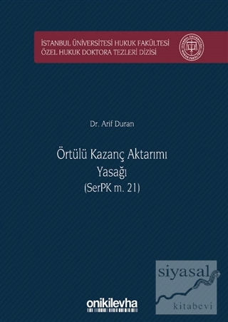 Örtülü Kazanç Aktarımı Yasağı (SerPK m. 21) (Ciltli)