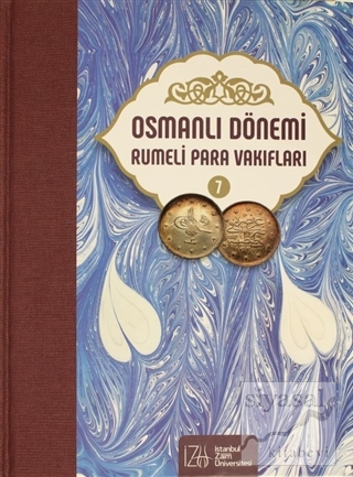 Osmanlı Dönemi Rumeli Para Vakıfları Cilt 7 (Ciltli) Mehmet Bulut