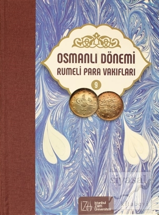 Osmanlı Dönemi Rumeli Para Vakıfları Cilt 9 (Ciltli) Mehmet Bulut