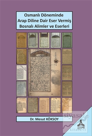 Osmanlı Döneminde Arap Diline Dair Eser Vermiş Bosnalı Alimler ve Eser