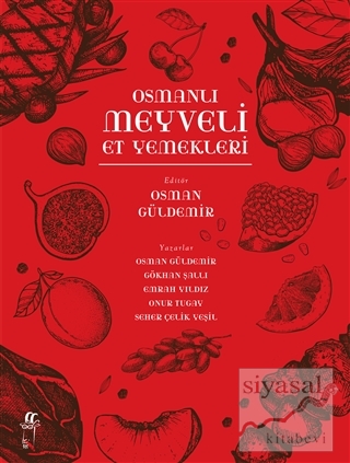 Osmanlı Meyveli EtnYemekleri Osman Güldemir