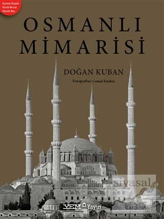 Osmanlı Mimarisi Doğan Kuban