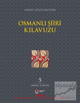 Osmanlı Şiiri Kılavuzu 5. Cilt