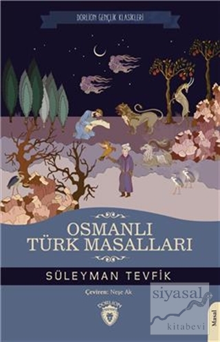 Osmanlı Türk Masalları Süleyman Tevfik