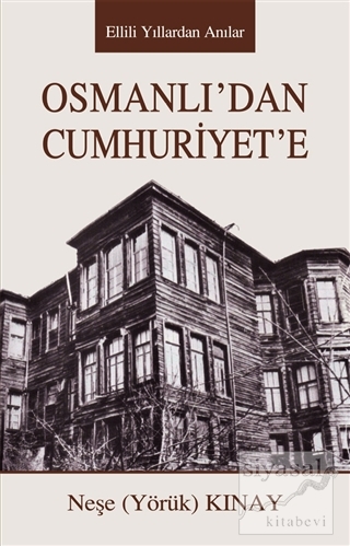 Osmanlı'dan Cuhuriyet'e