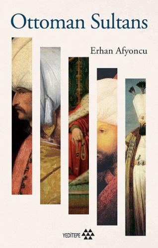 Ottoman Sultans Erhan Afyoncu