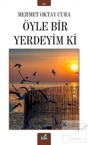 Öyle Bir Yerdeyim Ki
