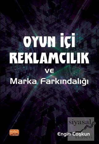 Oyun İçi Reklamcılık ve Marka Farkındalığı