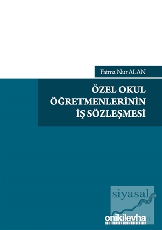 Özel Okul Öğretmenlerinin İş Sözleşmesi