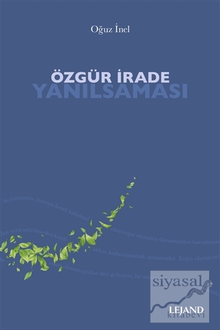 Özgür İrade Yanılsaması