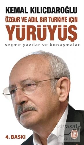 Özgür ve Adil Bir Türkiye İçin Yürüyüş