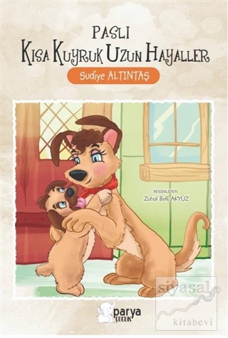 Paslı Kısa Kuyruk Uzun Hayaller