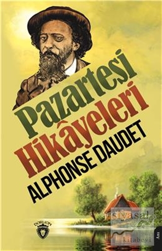 Pazartesi Hikayeleri Alphonse Daudet