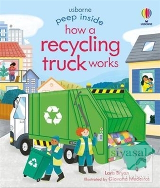 Peep Inside How a Recycling Truck Works (Ciltli)