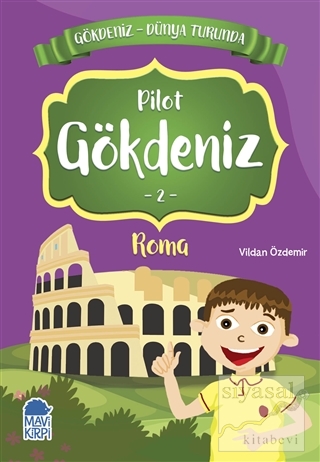 Pilot Gökdeniz Roma - Gökdeniz Dünya Turunda 2
