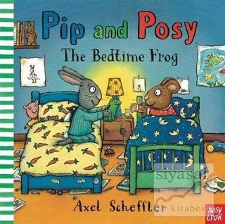 Pip and Posy The Bedtime Frog (Ciltli) Camilla Reid