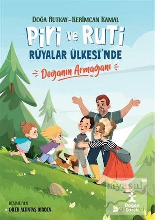Piri ve Ruti Rüyalar Ülkesi'nde - Doğanın Armağanı
